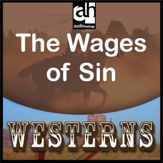 Wages of Sin, The