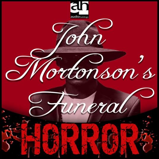 John Mortonson's Funeral