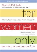 For Women Only (Revised and Updated Edition): What you Need to Know About the Inner Lives of Men