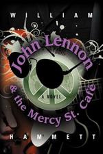 John Lennon and the Mercy Street Cafe