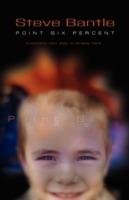 Point-Six Percent - Steve Bantle - cover