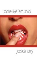 Some Like 'em Thick - Jessica Terry - cover