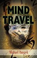 Mind Travel - Michael Pauszek - cover