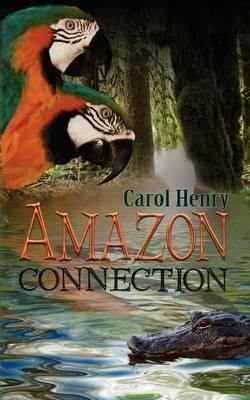 Amazon Connection - Carol Henry - cover