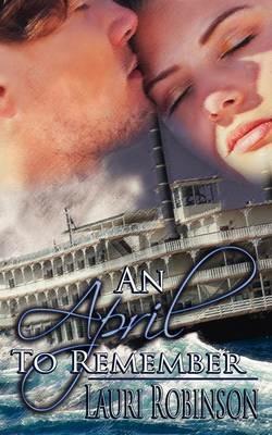 An April to Remember - Lauri Robinson - cover