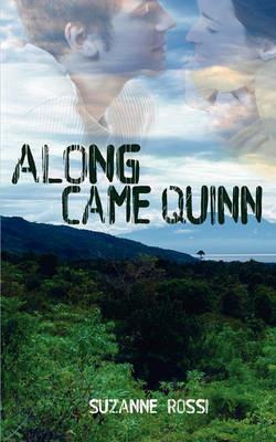 Along Came Quinn - Suzanne Rossi - cover