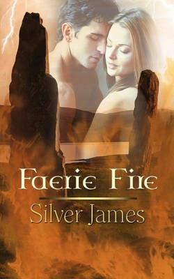 Faerie Fire - Silver James - cover
