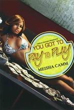You Got To Pay To Play