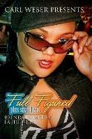 Full Figured: Plus Size Divas