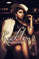 Reckless 2: Nobody's Girl