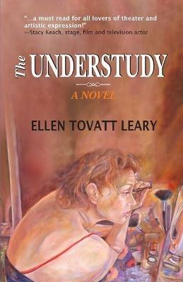 The Understudy - Ellen Tovatt Leary - cover