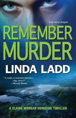 Remember Murder - Linda Ladd - cover
