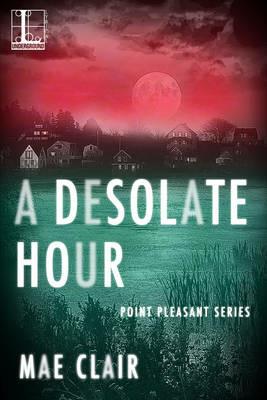 A Desolate Hour, A - Mae Clair - cover