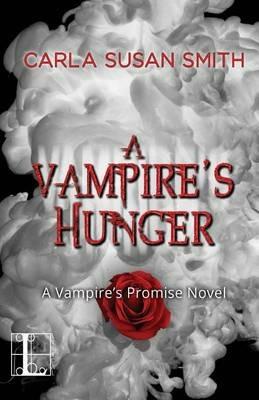 A Vampire's Hunger - Carla Susan Smith - cover