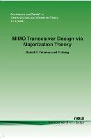 MIMO Transceiver Design via Majorization Theory