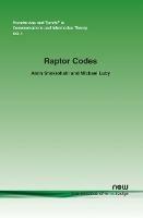 Raptor Codes - Amin Shokrollahi,Michael Luby - cover