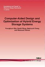 Computer-Aided Design and Optimization of Hybrid Energy Storage Systems