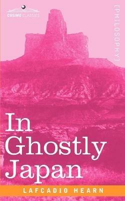 In Ghostly Japan - Lafcadio Hearn - cover