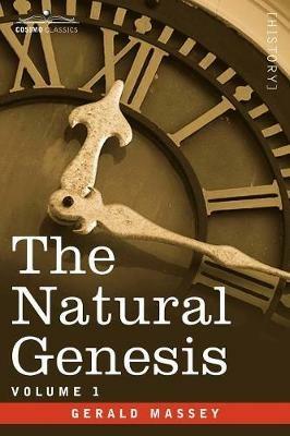 The Natural Genesis - Vol.1 - Gerald Massey - cover