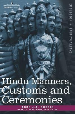 Hindu Manners, Customs and Ceremonies - Abbe J a DuBois - cover