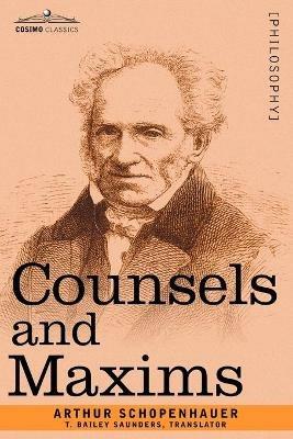 Counsels and Maxims - Arthur Schopenhauer - cover