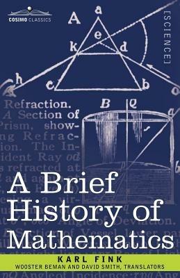 A Brief History of Mathematics - Karl Fink - cover