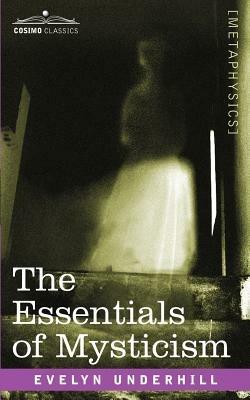Essentials of Mysticism - Evelyn Underhill - cover