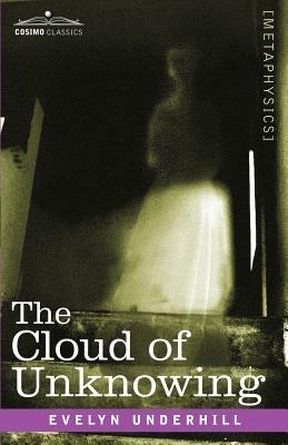 The Cloud of Unknowing - Evelyn Underhill - cover