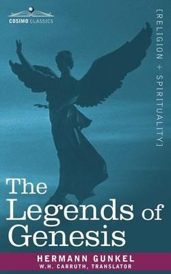 The Legends of Genesis - Hermann Gunkel - cover