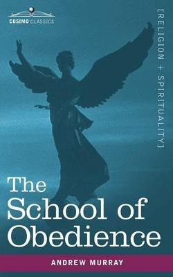 The School of Obedience - Andrew Murray - cover