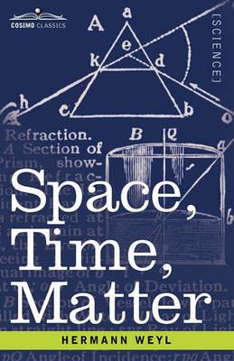Space, Time, Matter - Herman Weyl - cover