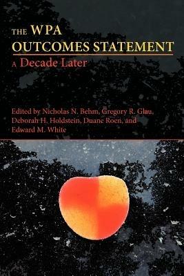 The Wpa Outcomes Statement-A Decade Later - cover