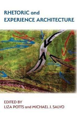 Rhetoric and Experience Architecture - cover