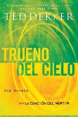Trueno del cielo - Ted Dekker - cover