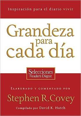 Grandeza para cada dia: Inspiracion para el diario vivir - Stephen R. Covey,David Hatch - cover