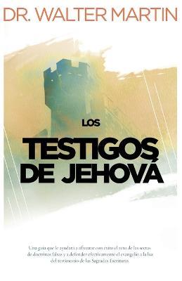 Los testigos de Jehova - Walter Martin - cover