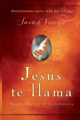 Jesús te llama: Encuentra paz en su presencia - Sarah Young - cover