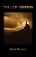 The Lost Kingdom - Jody Slyman - cover