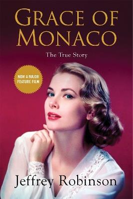 Grace of Monaco - Jeffrey Robinson - cover