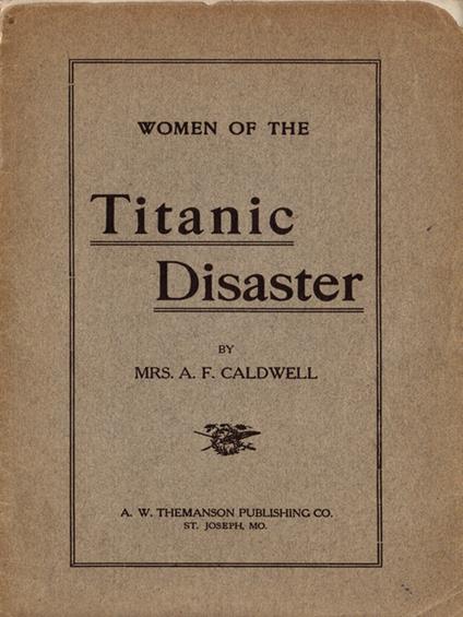 Women of the Titanic Disaster