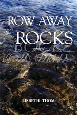 Row Away from the Rocks