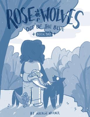 Rose Wolves (Book 2): Out of the Blue - Natalie Warner - cover