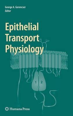Epithelial Transport Physiology - cover