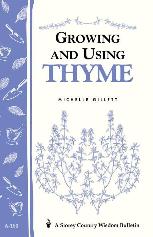 Growing and Using Thyme
