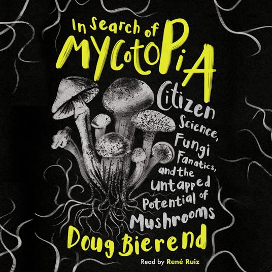 In Search of Mycotopia