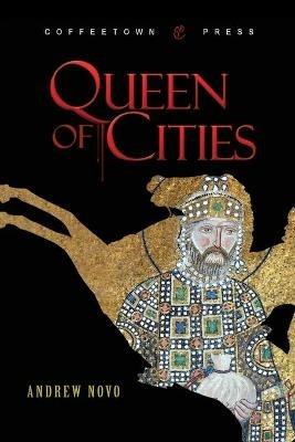 Queen of Cities - Andrew Novo - cover