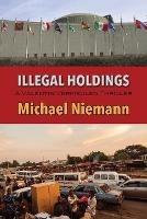 Illegal Holdings - Michael Niemann - cover