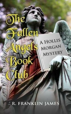 The Fallen Angels Book Club - R Franklin James - cover