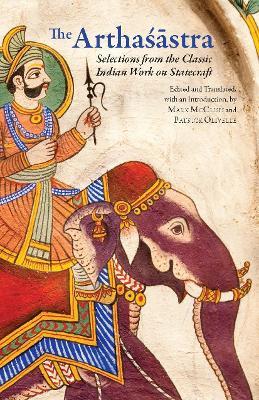 The Arthasastra: Selections from the Classic Indian Work on Statecraft - cover