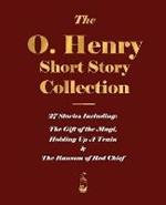 The O. Henry Short Story Collection - Volume I